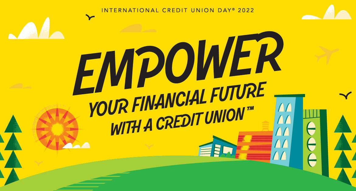 Celebrating International Credit Union Day 2022