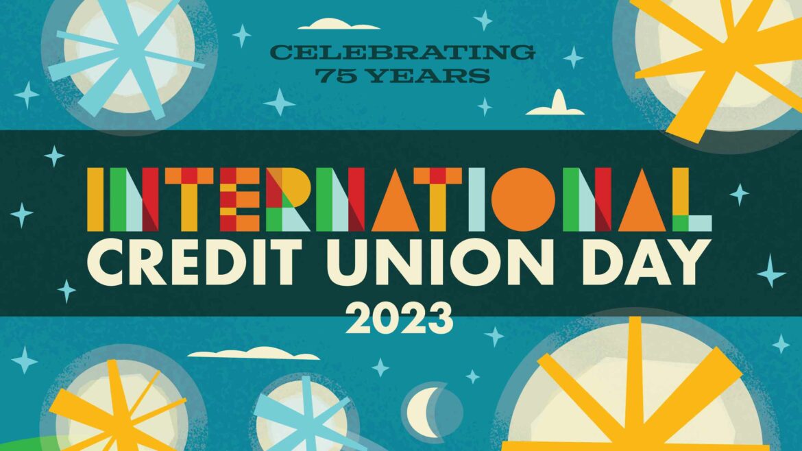 Credit Unions Worldwide Celebrate the 75th Annual International Credit Union Day